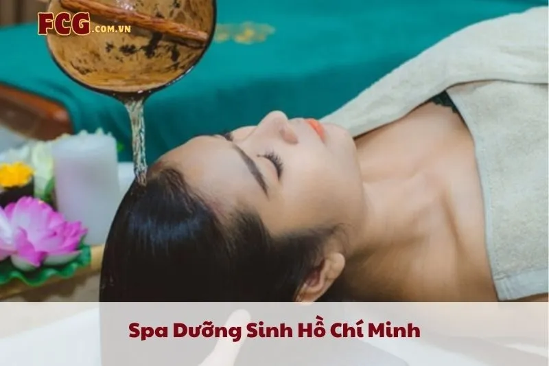 Spa Dưỡng Sinh Hồ Chí Minh 2025: Top 8 Địa Chỉ Spa Nổi Bật Cho Phái Đẹp