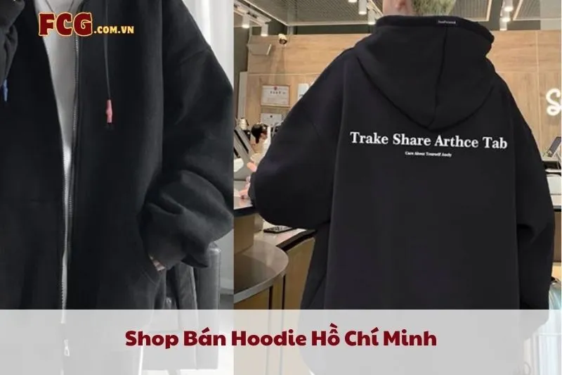 Top 11 Shop Bán Hoodie Hồ Chí Minh Đẹp, Chất Lượng, Giá Tốt 2025